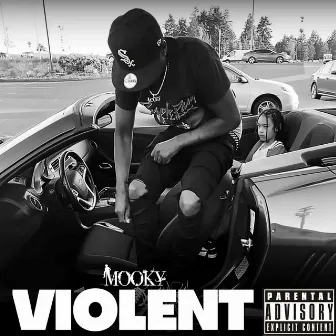 Violent by Mooky