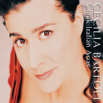 Cecilia Bartoli - Gluck: Italian Arias by Bernhard Forck