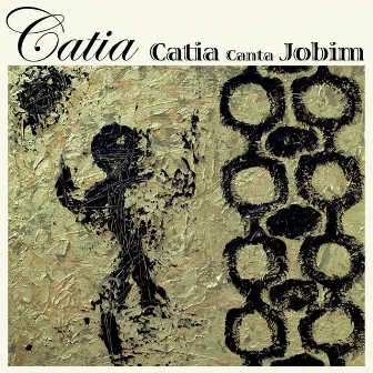 Catia canta Jobim by CATIA