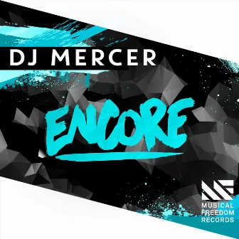 Encore by DJ MERCER