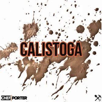 Calistoga by Chef Porter