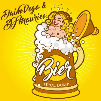 Bier (Tirol Dump) by DJ Maurice