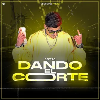 Dando el Corte by Sektro