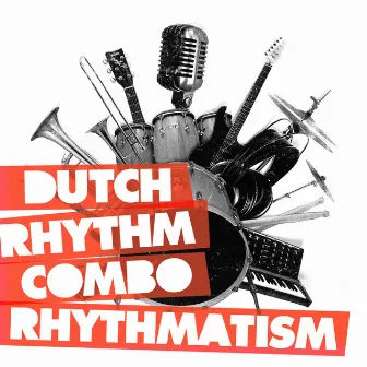 Rhythmatism by Dutch Rhythm Combo