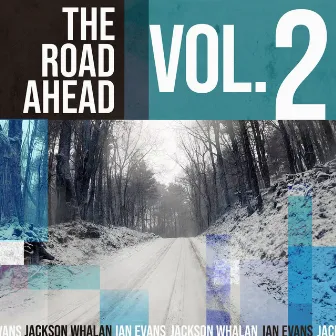 The Road Ahead, Vol. 2 by Ian Evans