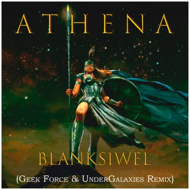 Athena - UnderGalaxies & GeekForce Remix