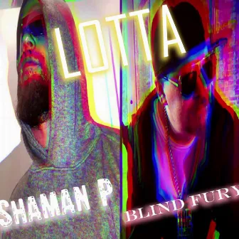 Lotta by Shaman P