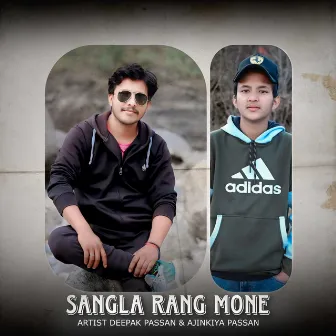 SANGLA RANG MONE by Unknown Artist