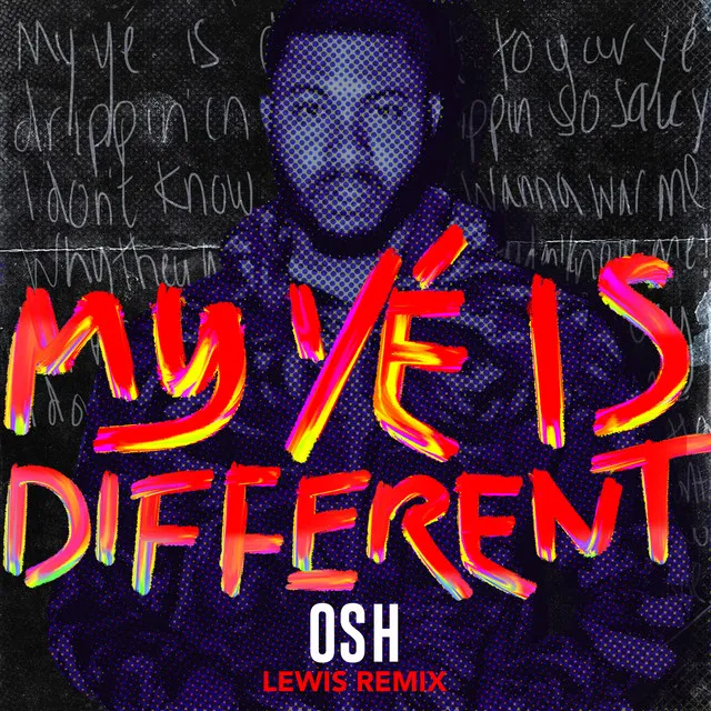 My Yé Is Different - Lewis Remix