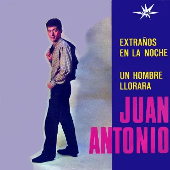 Extraños en la Noche by Juan Antonio