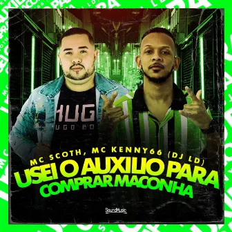 Usei o Auxilio para Comprar Maconha by Mc Kenny 66