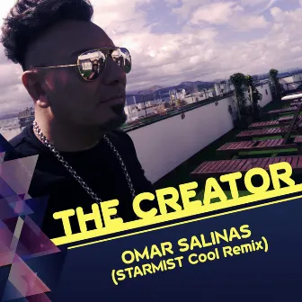 The Creator (Starmist Cool Mix) by Omar Salinas