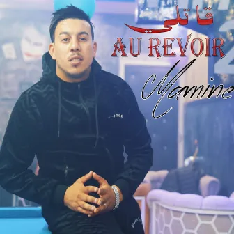 Qatli Au Revoir by Cheb Mamine