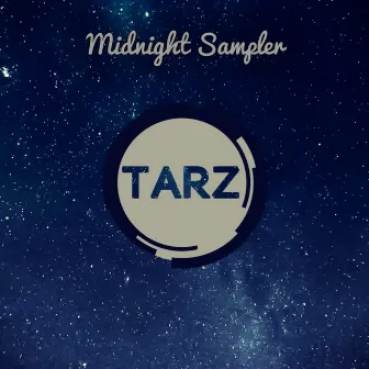 Midnight Sampler by Tarz