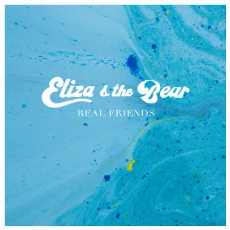 Real Friends by Eliza and the Bear