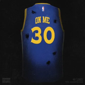 30 on Me by Don Dolla The 48 Lord