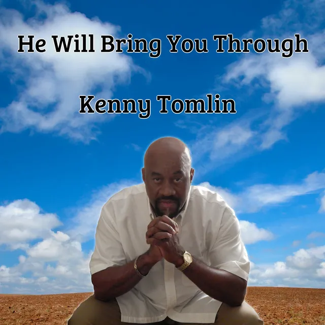 He Will Bring You Through