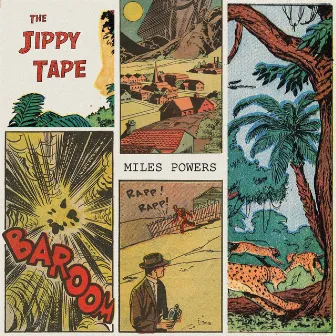 The Jippy Tape by Miles Powers