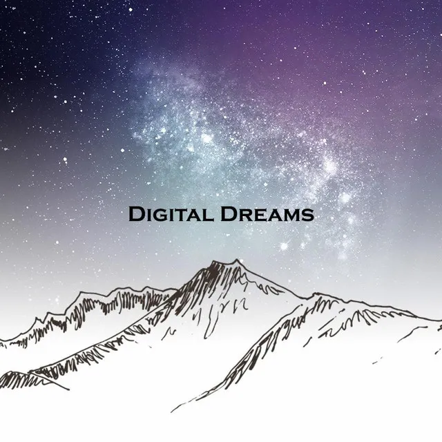 Digital Dreams