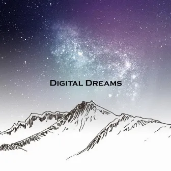 Digital Dreams by Cal