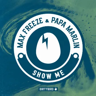 Show Me by Max Freeze