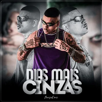 DIAS MAIS CINZAS by DJ 2PC