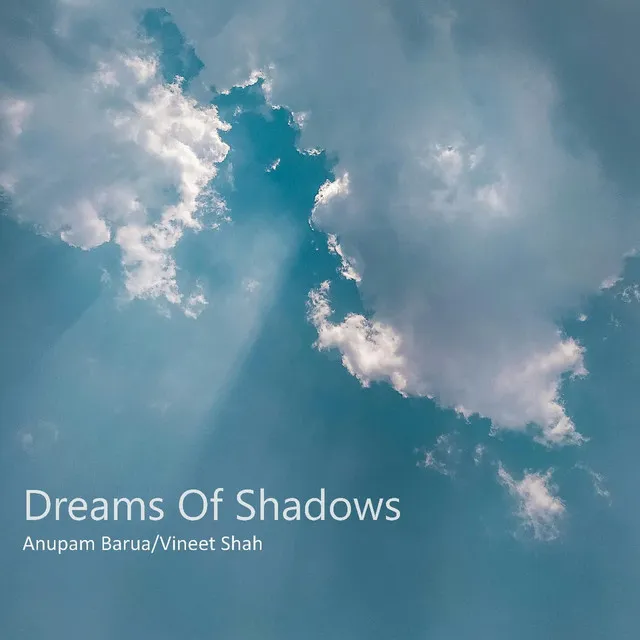 Dreams Of Shadows