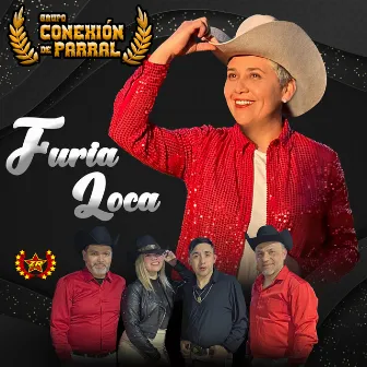 Furia Loca by Grupo Conexión de Parral