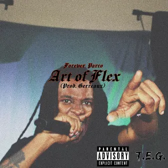 Art of Flex by Forever Parco