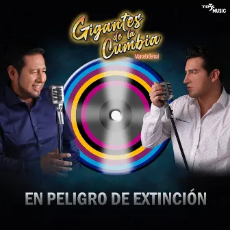 En Peligro de Extincion by Gigantes de la Cumbia