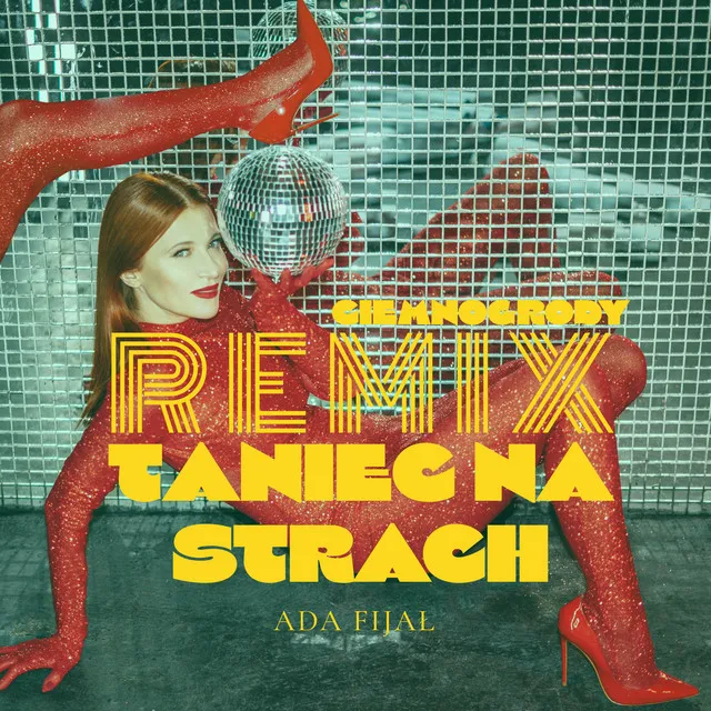 Taniec na Strach - Ciemnogrody Remix