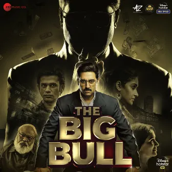 The Big Bull (Original Motion Picture Soundtrack) by Mehul Vyas