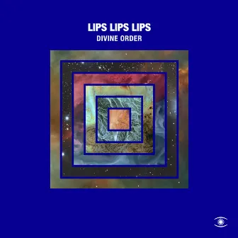 Divine Order by LIPS LIPS LIPS