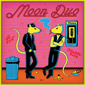 Jukebox Babe / No Fun by Moon Duo