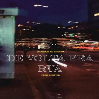 De Volta Pra Rua by B-campos