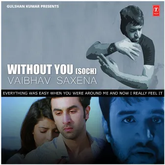 Without You (Soch) by Harrdy Sandhu