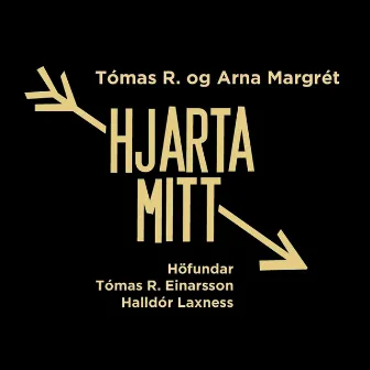 Hjarta mitt by Tómas R. Einarsson