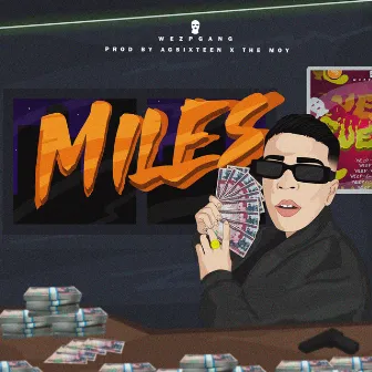 Miles by Wezp