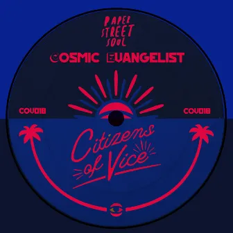 Cosmic Evangelist by Paper Street Soul