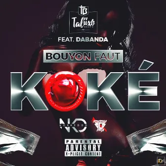 Bouyon faut koke by Taliixo Beatz