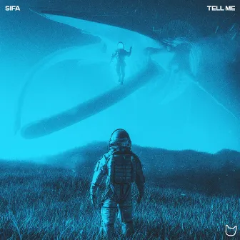 TELL ME by Sifa