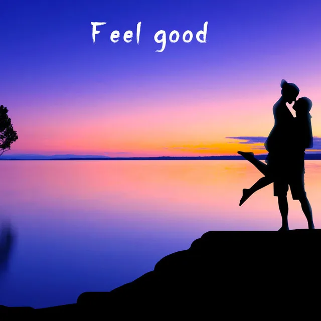 Feel Good