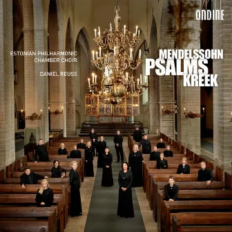 Mendelssohn - Kreek: Psalms by Daniel Reuss