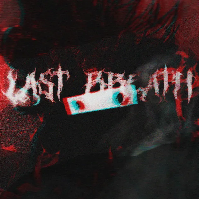 LAST BREATH