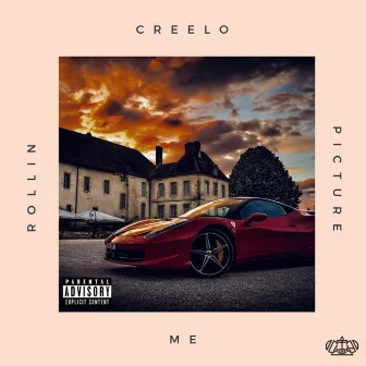 Picture Me Rollin' by Creelo