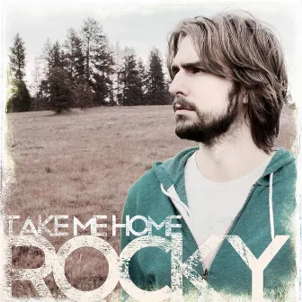 Take Me Home by rocky