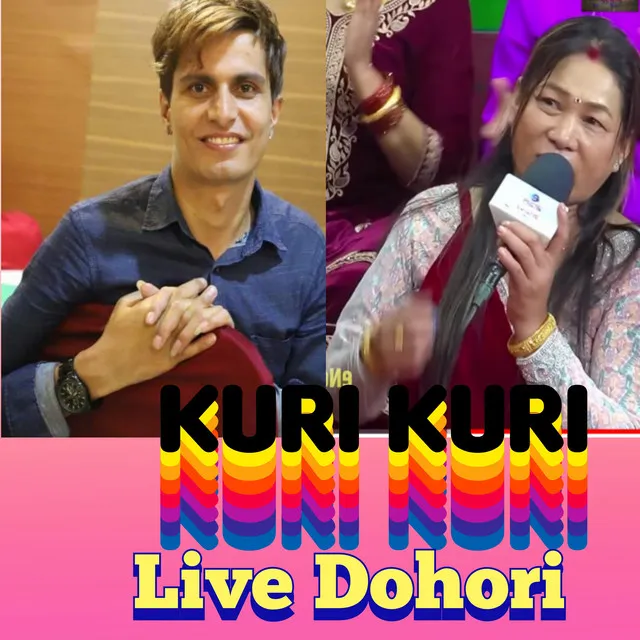 kuri kuri dohori - Live