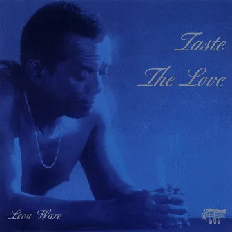 Taste The Love by Leon Ware