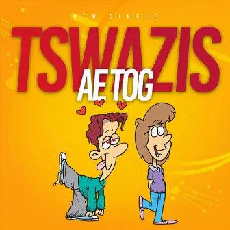 Ae Tog by Tswazis