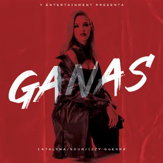 Ganas by Izzy Guerra